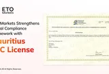 ETO Markets củng cố khung tuân thủ toàn cầu với giấy phép từ Mauritius FSC