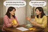 Bán vàng cho bạn vay tiền, sau 15 năm giá vàng tăng đòi trả vàng có được không?
