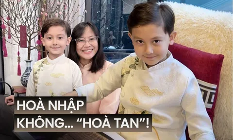 Từng muốn con giống "người bản xứ", biến cố khiến mẹ Việt thay đổi hoàn toàn cách nuôi dạy con