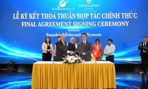 Trường Cranleigh (Vương quốc Anh) chính thức gia nhập thị trường Việt Nam thông qua hợp tác chiến lược với Sunshine Group