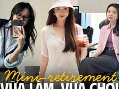 Công thức thư giãn mới của dân văn phòng: Không còn tích 1 đống tiền, đợi đến nửa đời sau mới chơi 1 thể
